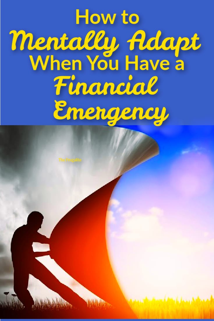 How to Mentally Adapt When You Have a Financial Emergency