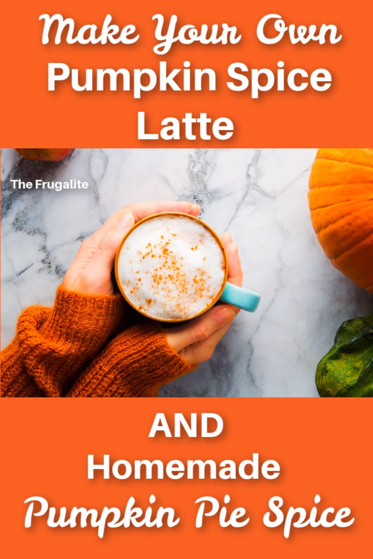 Make Your Own Pumpkin Spice Latte with Homemade Pumpkin Pie Spice