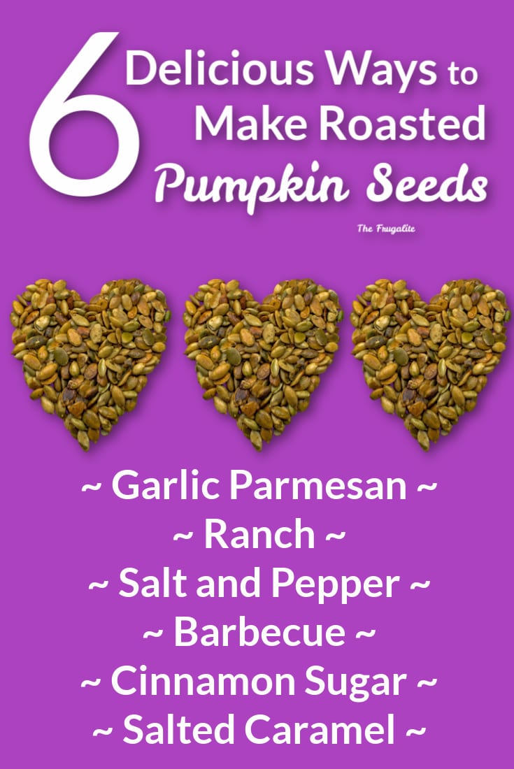 6 Delicious Ways to Make Roasted Pumpkin Seeds: Frugal Recipe