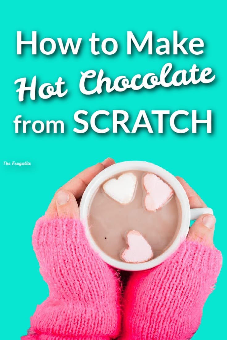 How to Make Hot Chocolate from Scratch