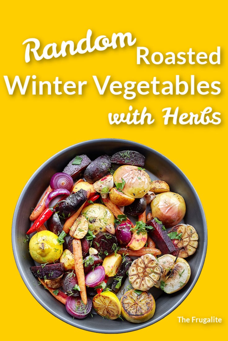 Random Roasted Winter Vegetables with Herbs