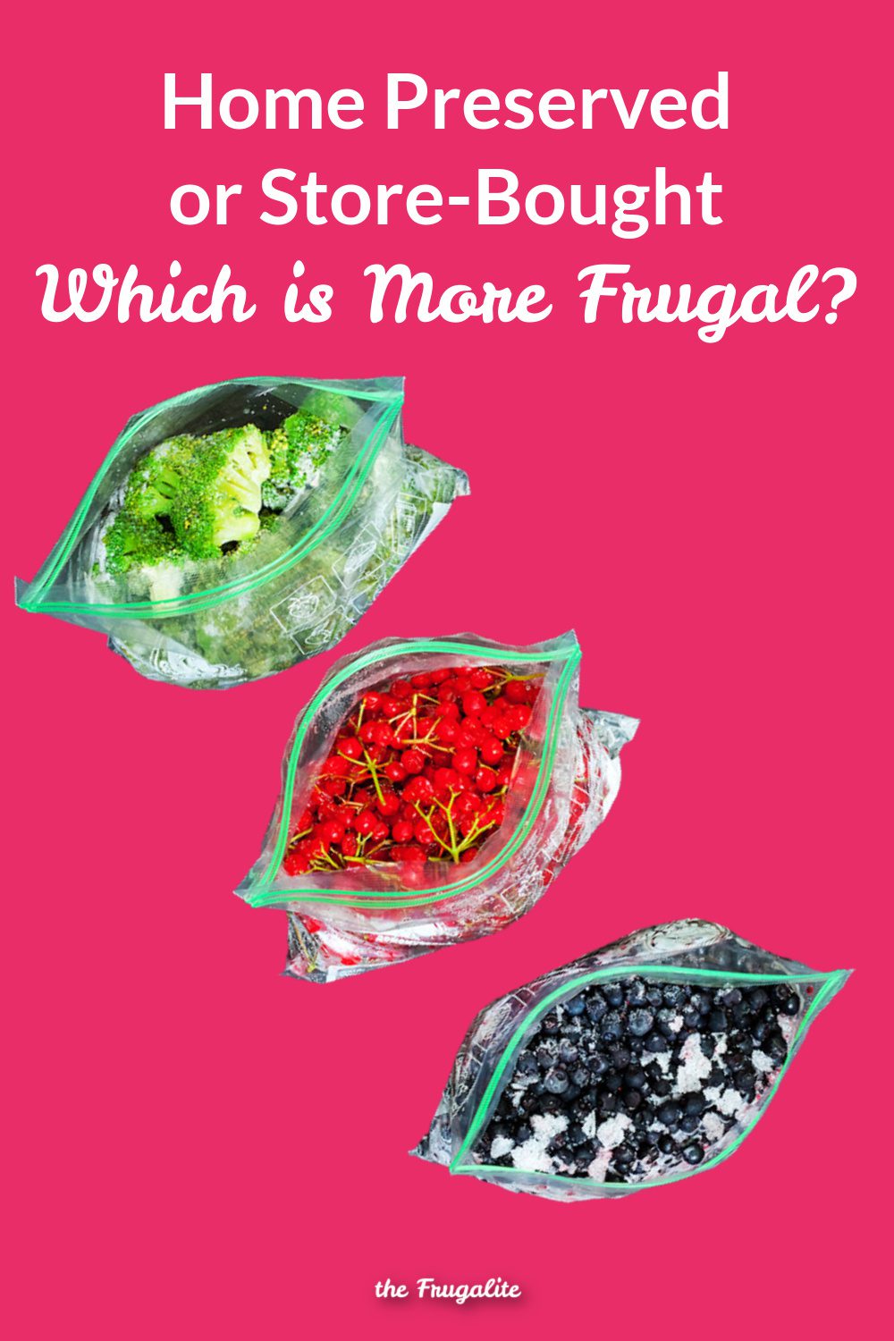 Home Preserved or Store Bought: Which is More Frugal?