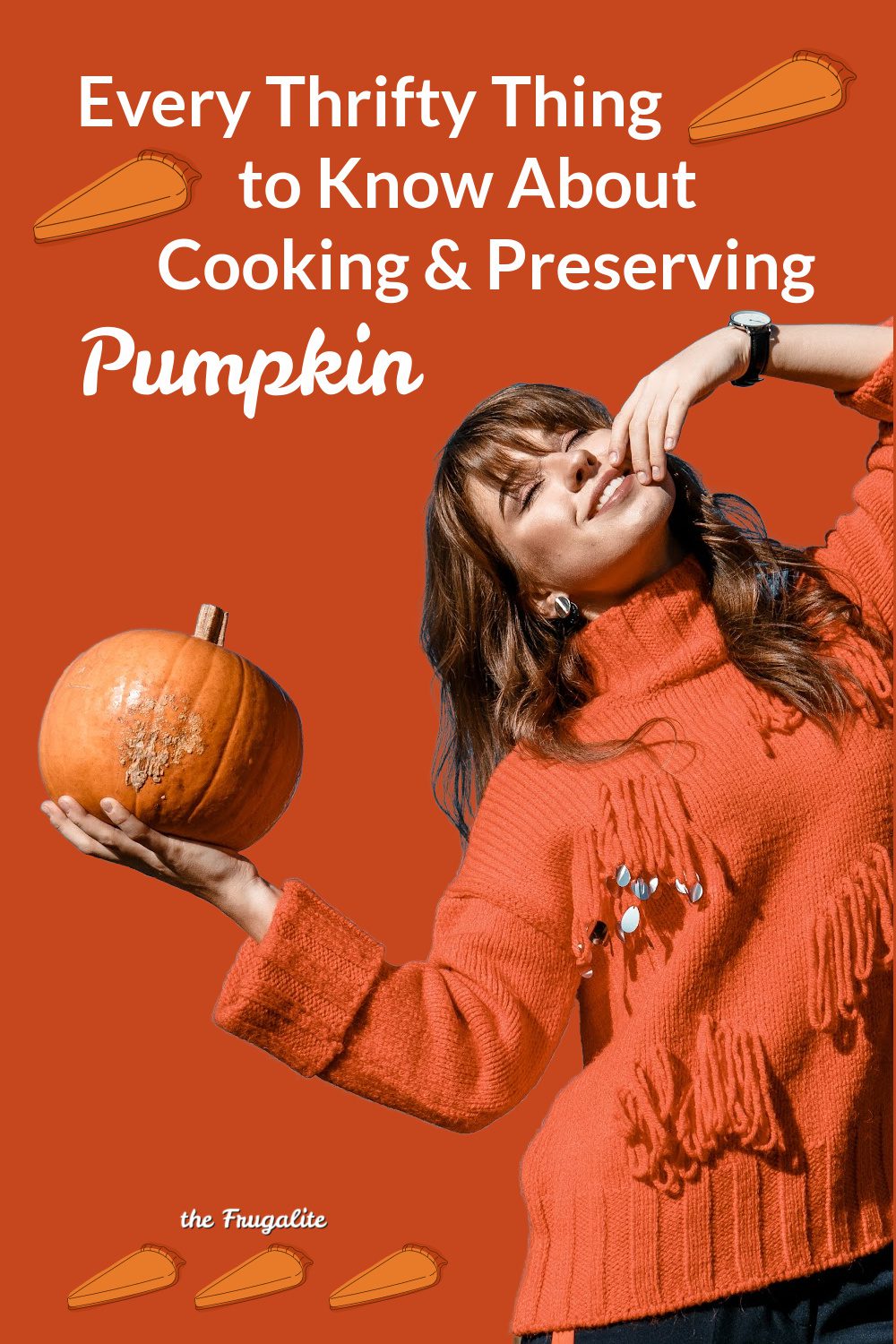 Every Thrifty Thing to Know About Cooking and Preserving Pumpkin