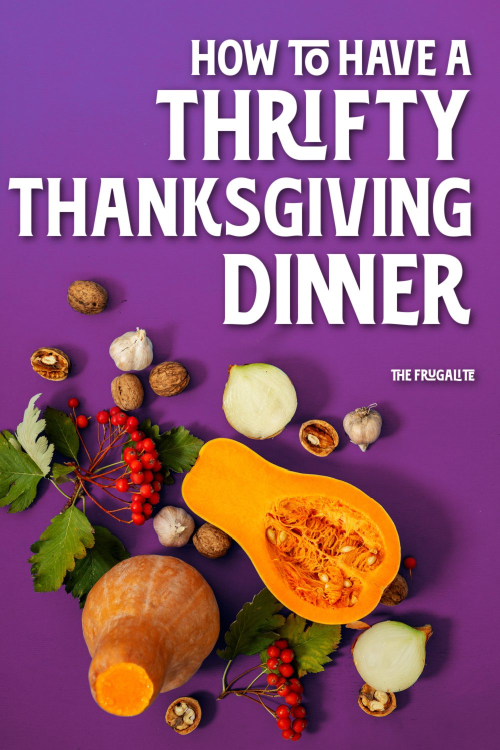 How to Have a Thrifty Thanksgiving Dinner
