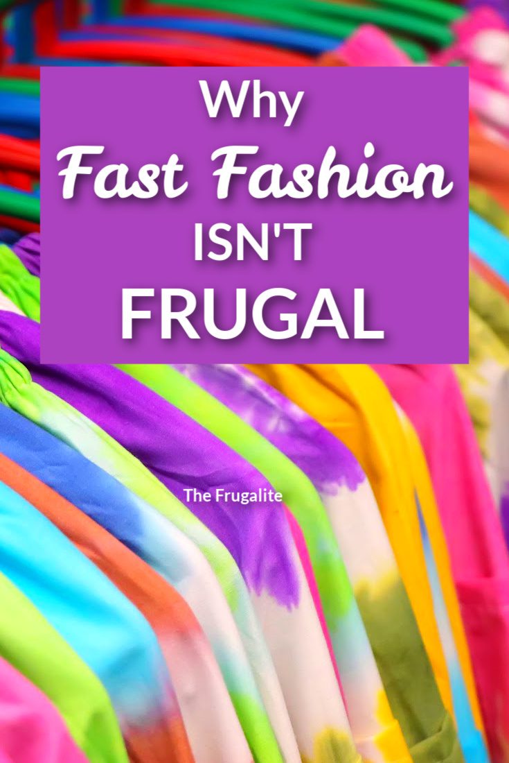 Why Fast Fashion Isn\'t Frugal