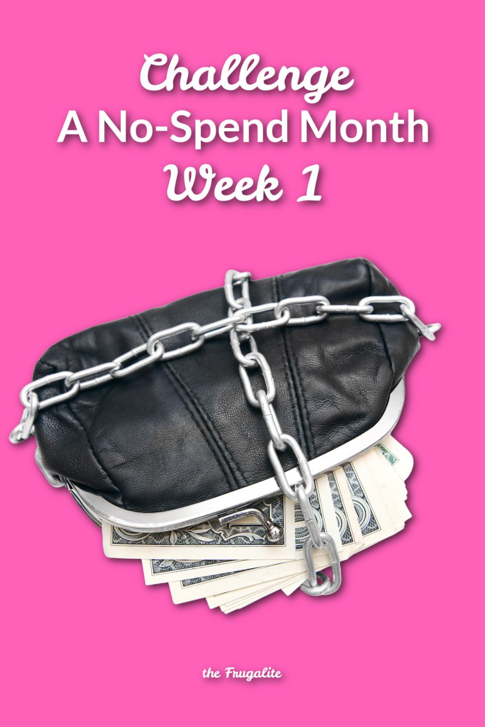 Challenge: A No-Spend Month - Week 1