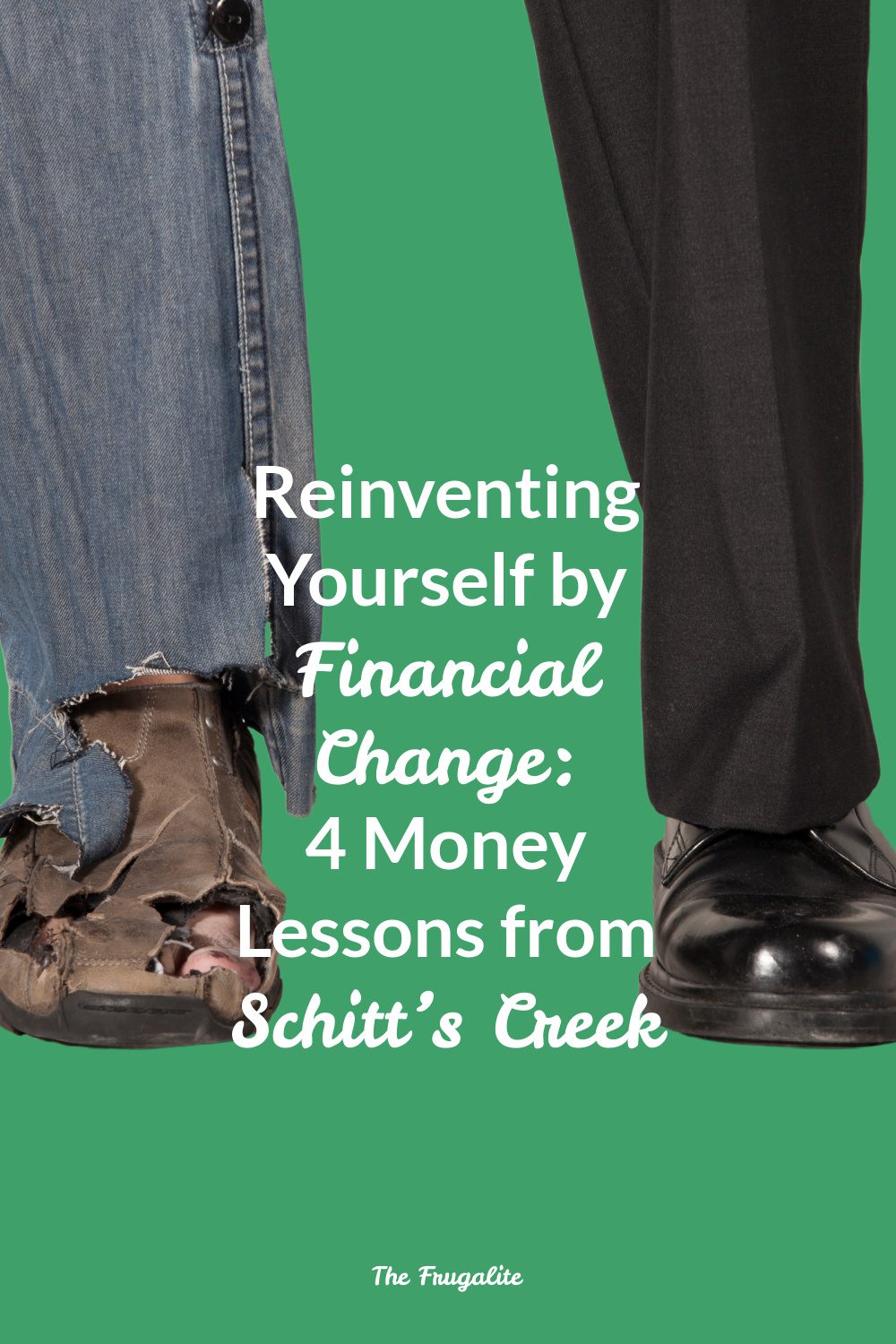 Reinventing Yourself by Financial Change: 4 Money Lessons from Schitt’s Creek 