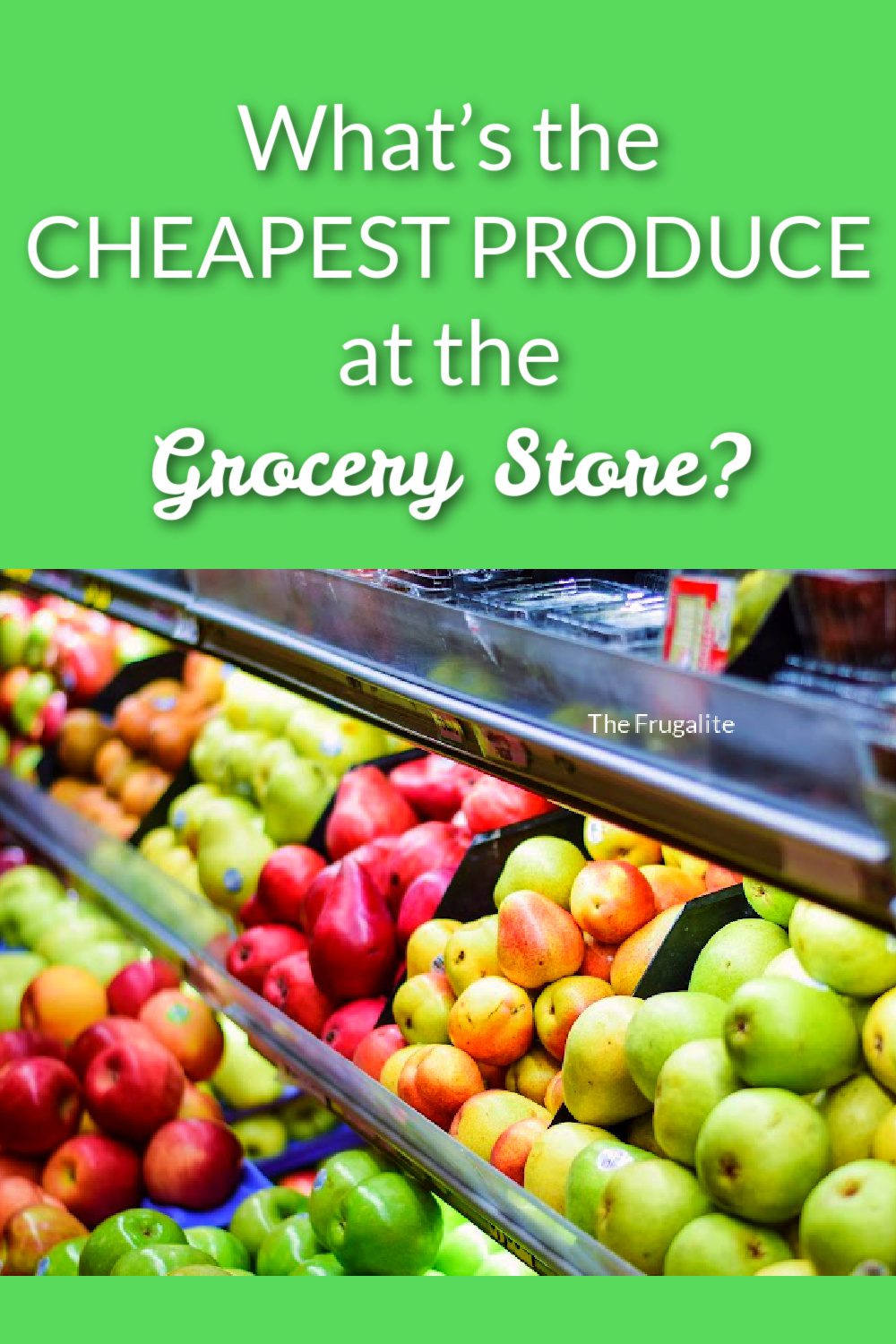What’s the Cheapest Produce at the Grocery Store?