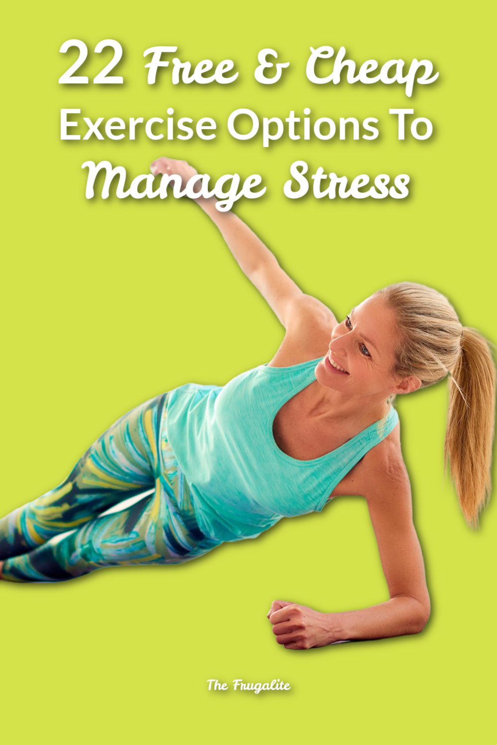 22 Free & Cheap Exercise Options To Manage Stress