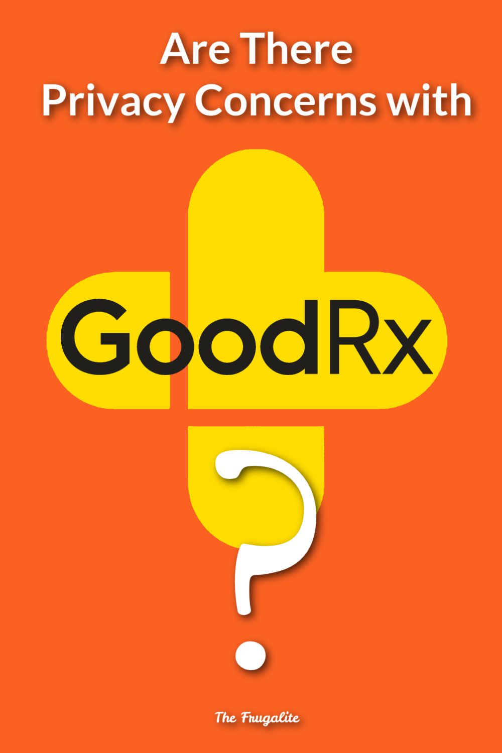 Are There Privacy Concerns with GoodRx?