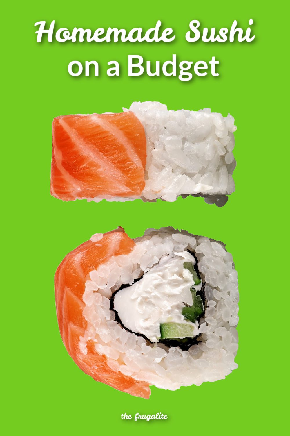 Homemade Sushi on a Budget