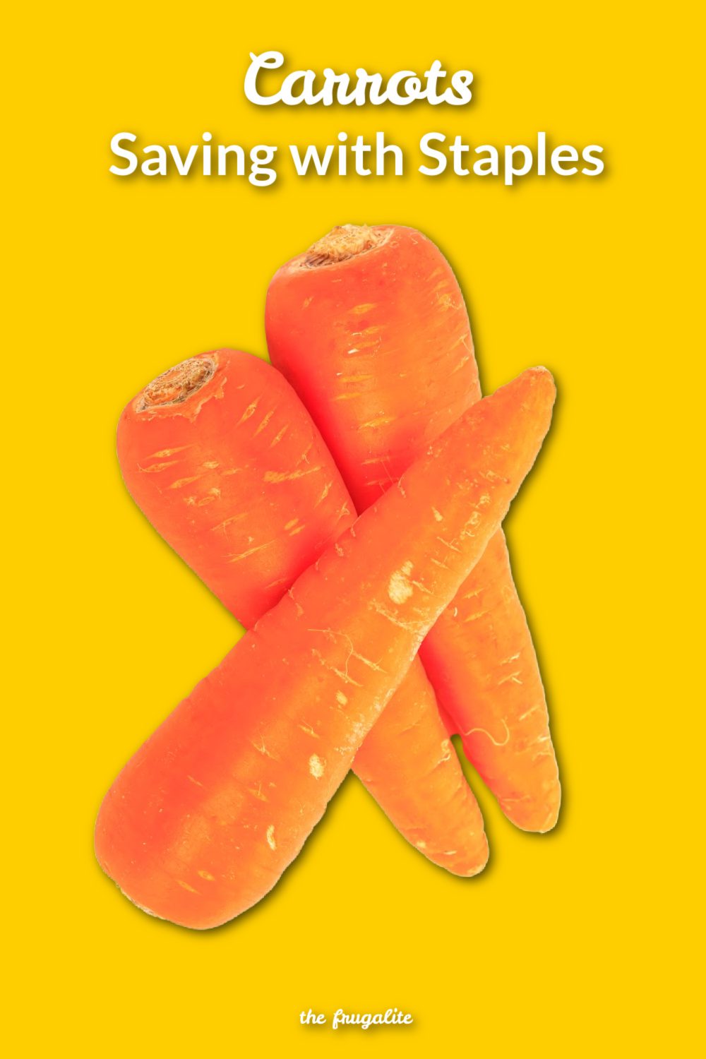 Carrots: Saving Money with Staples