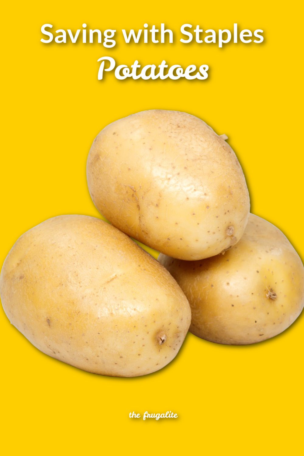 Saving with Staples: Potatoes