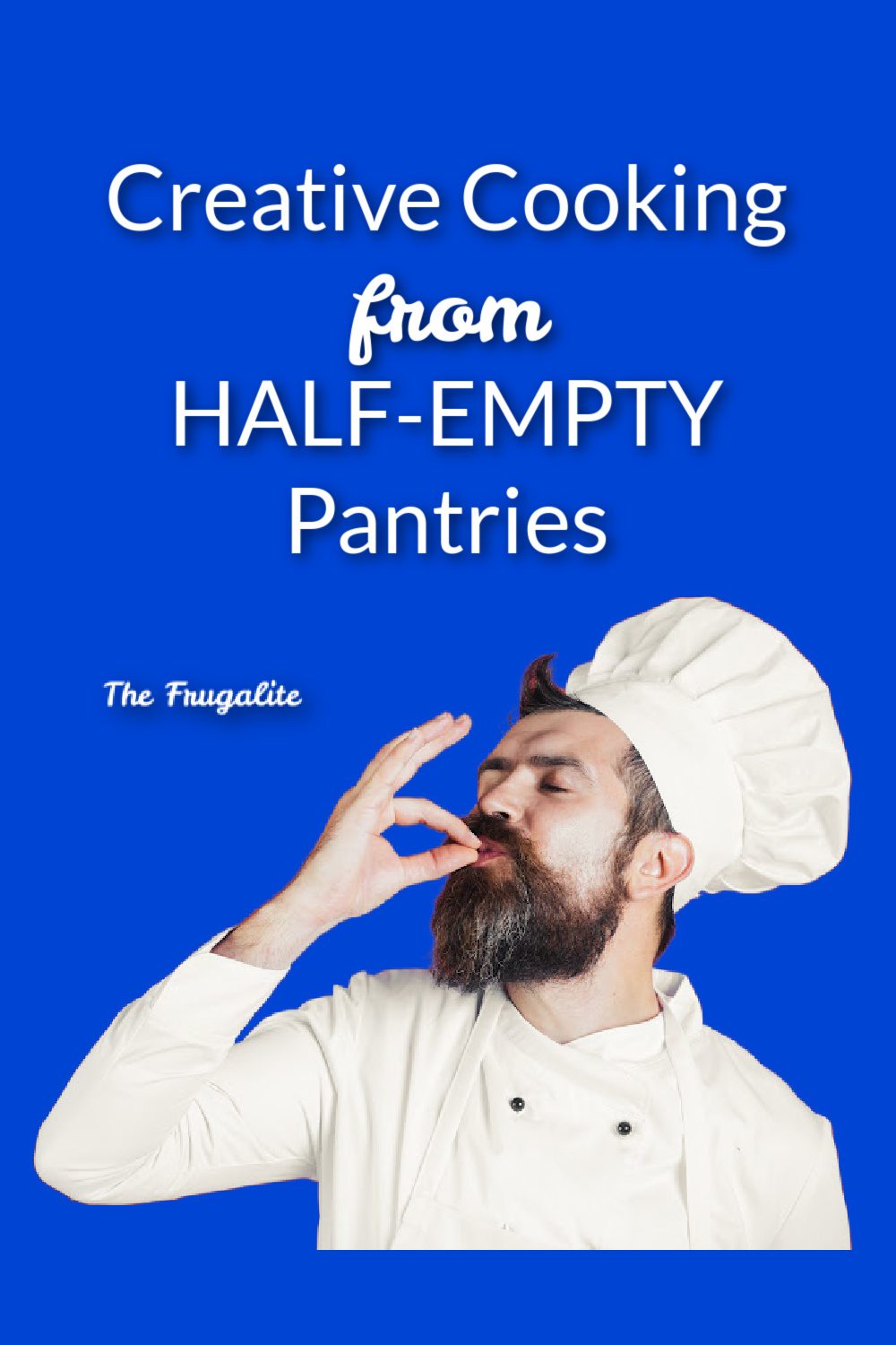 Creative Cooking from Half-Empty Pantries