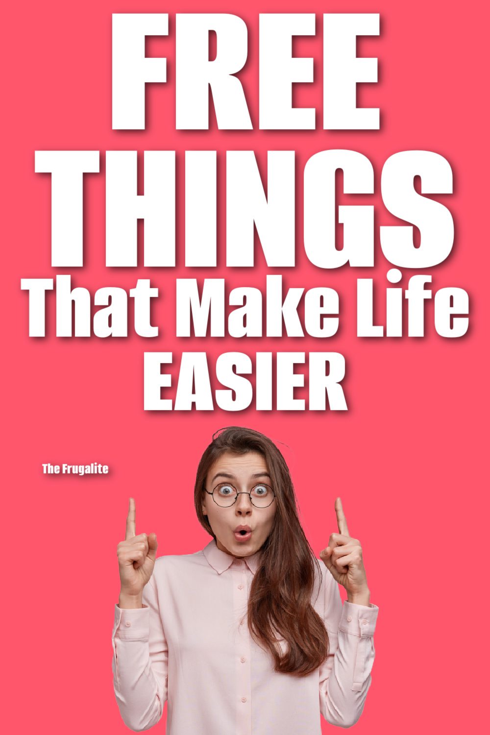 Free Things That Just Make Life Easier