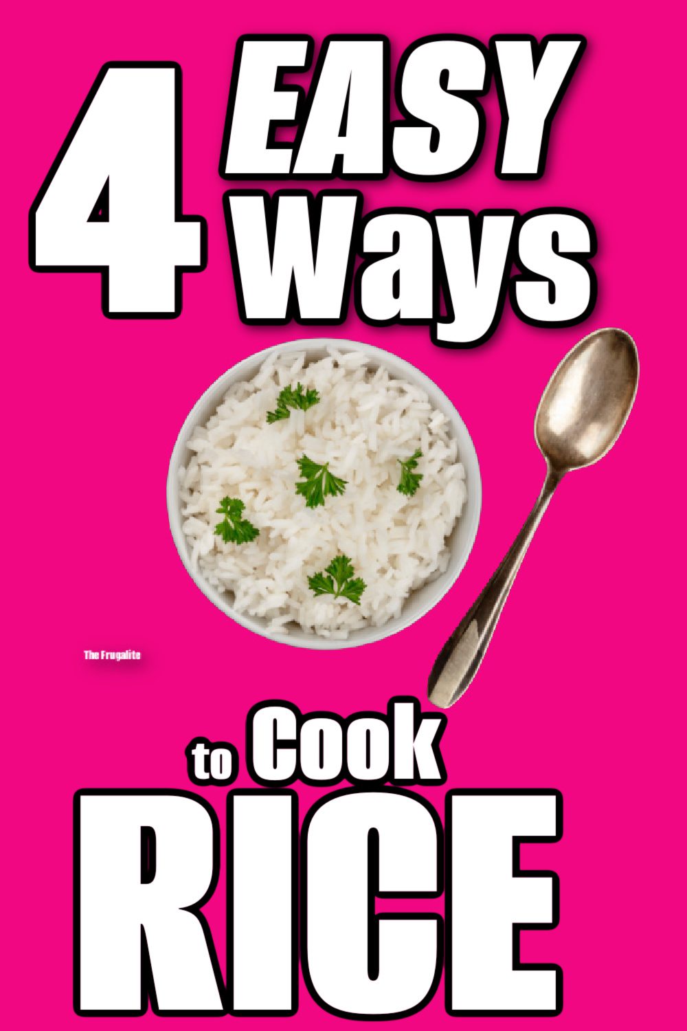 4 Easy Ways to Cook Rice