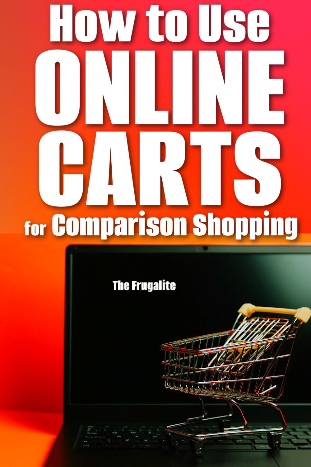 How to Use Online Carts for Comparison Shopping
