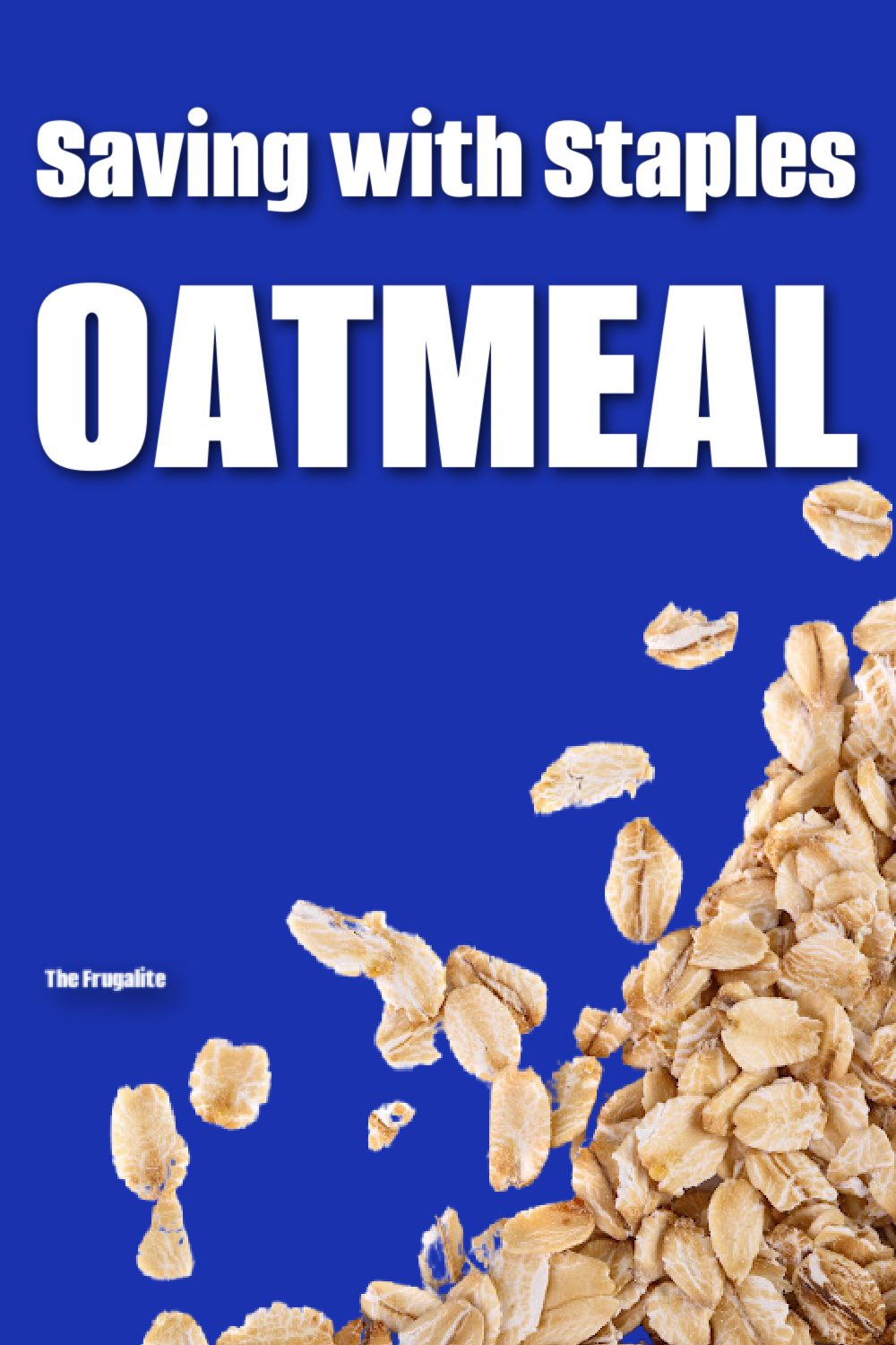 Saving with Staples: Oatmeal