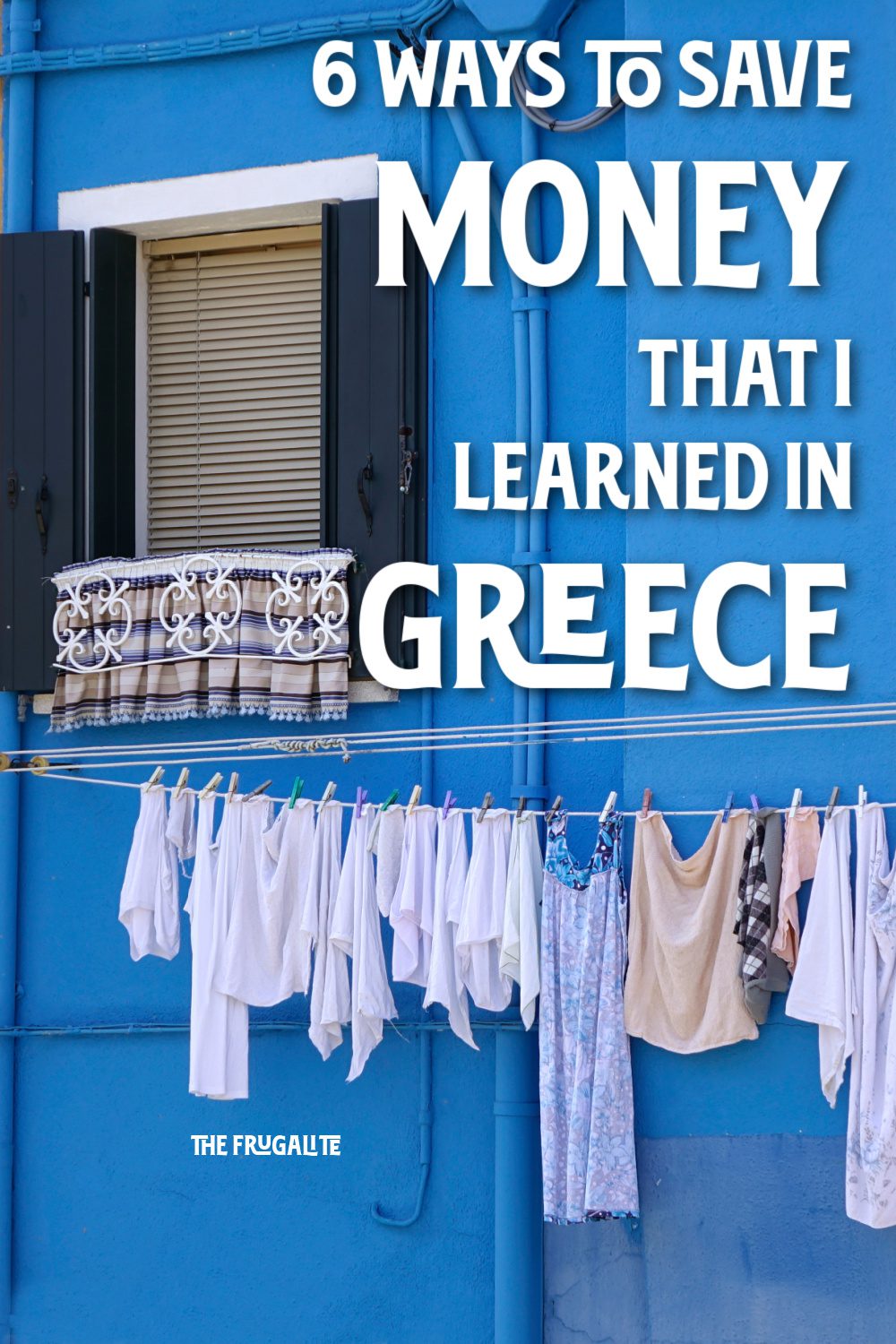 6 Ways to Save Money That I Learned in Greece