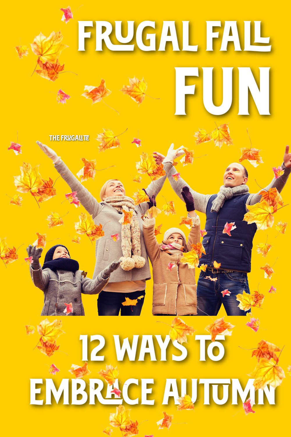 Frugal Fall Fun: 12 Ways to Embrace Autumn