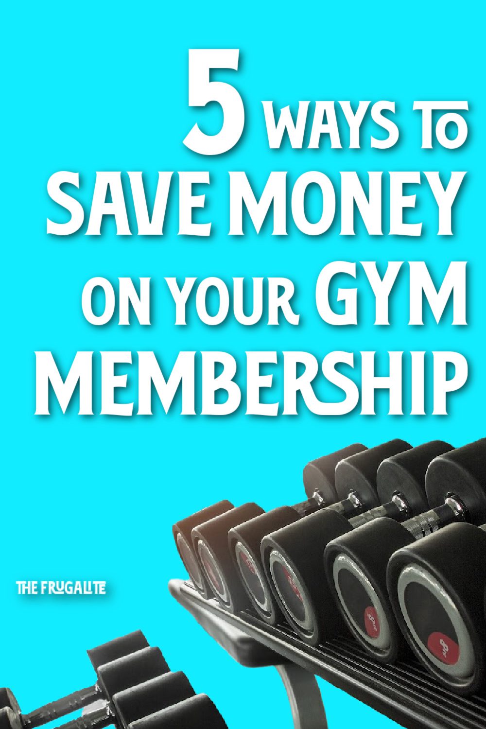 5 Ways to Save Money on Your Gym Membership