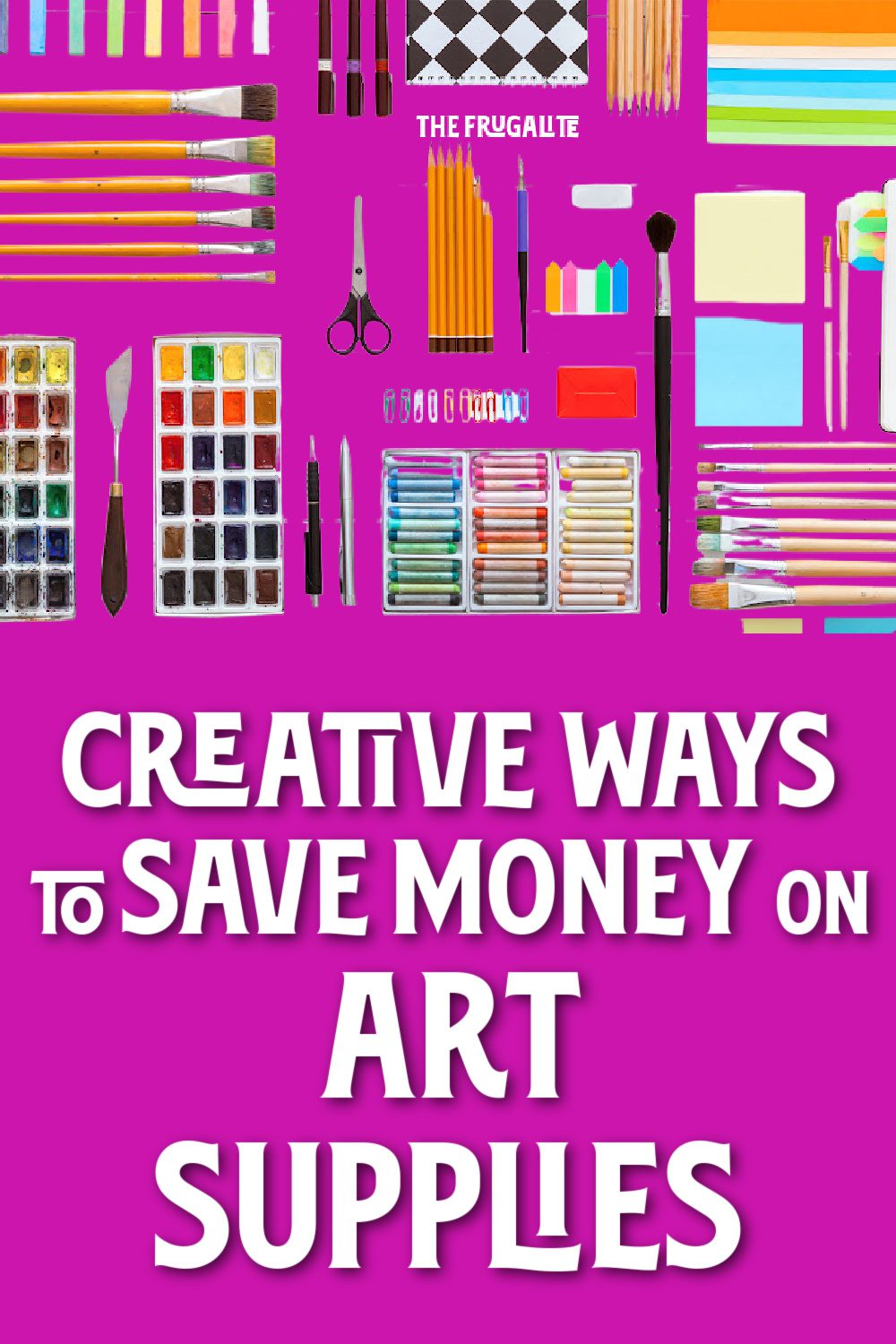 Creative Ways to Save Money on Art Supplies