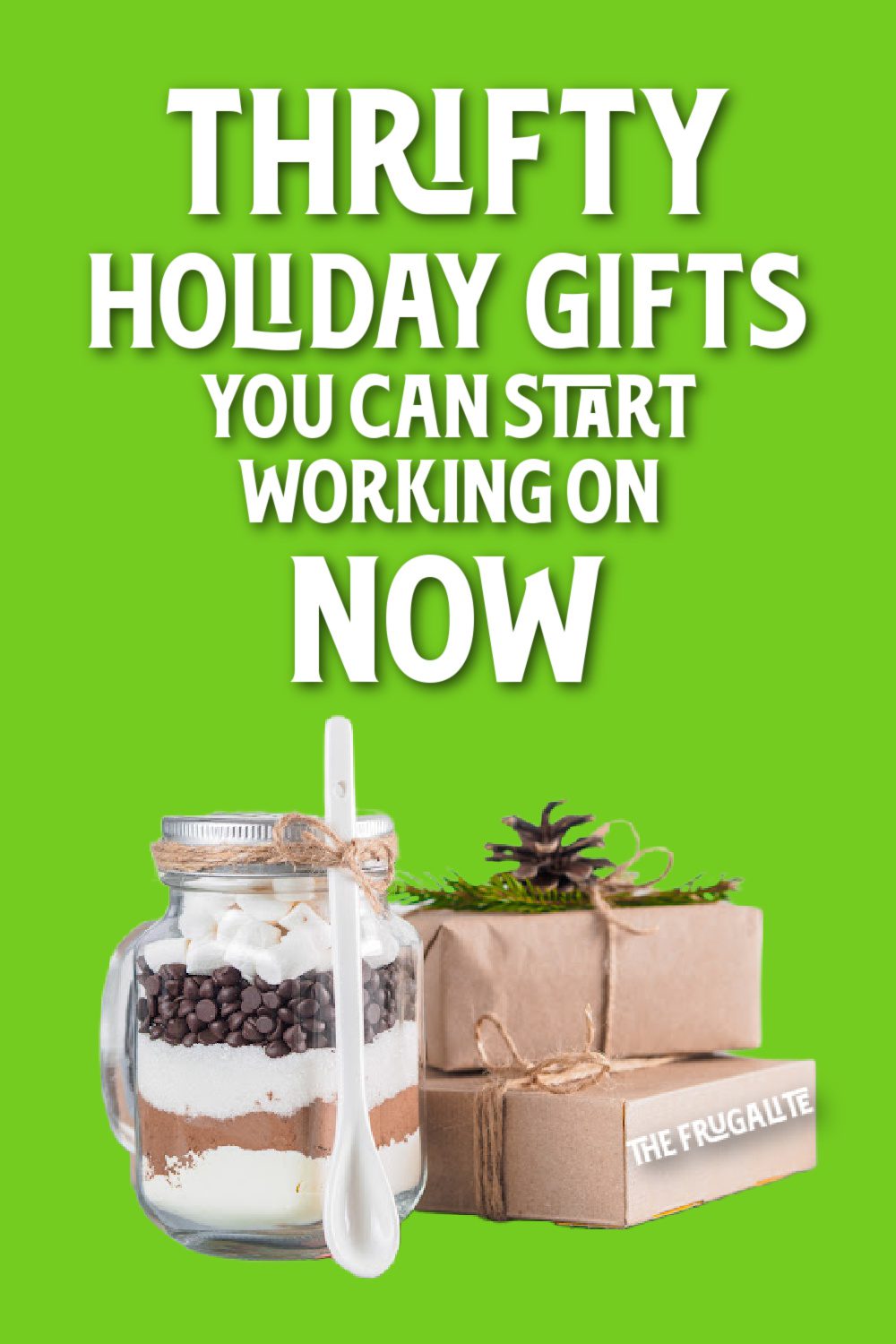 Thrifty Holiday Gifts You Can Start Now