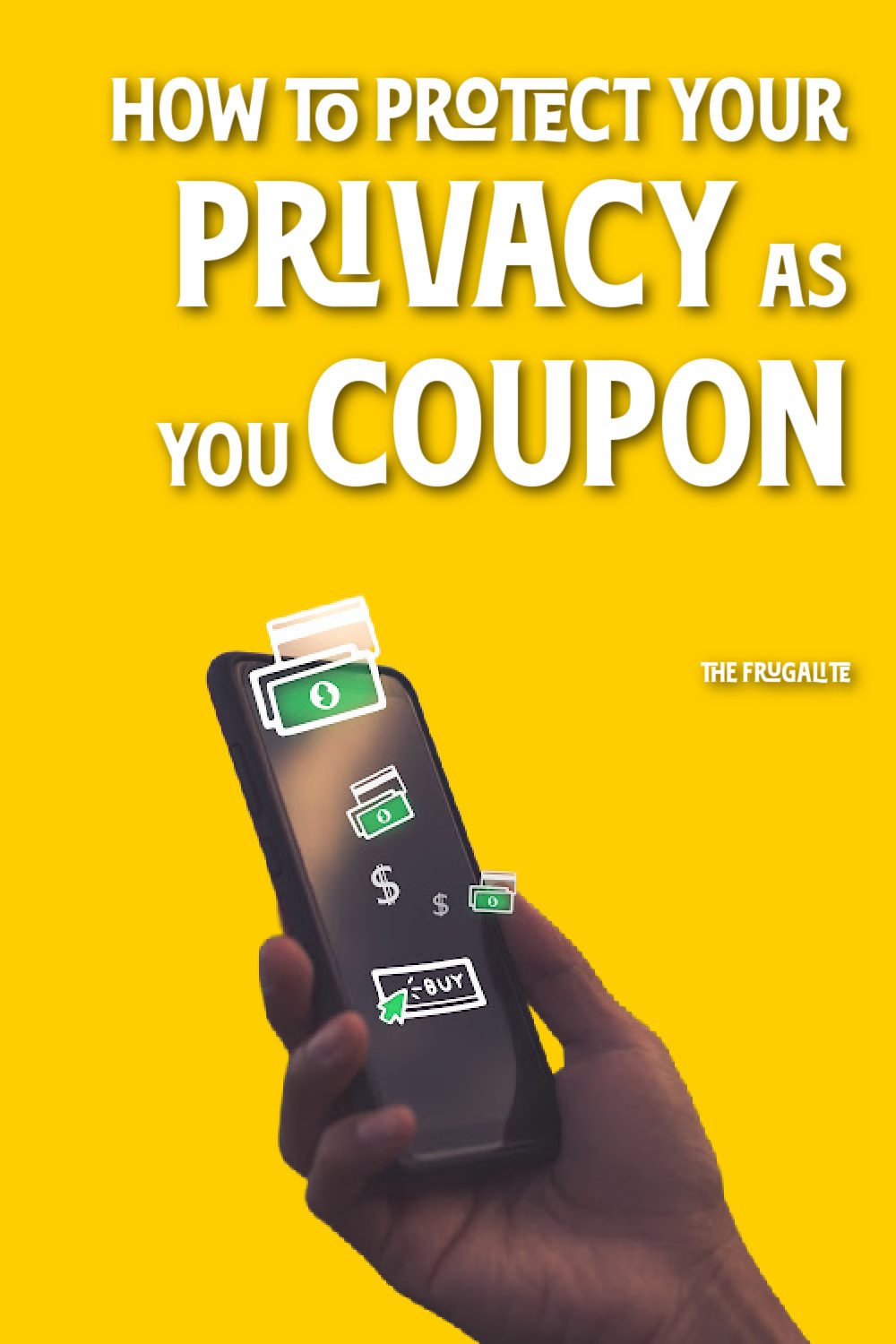 How to Protect Your Privacy as You Coupon