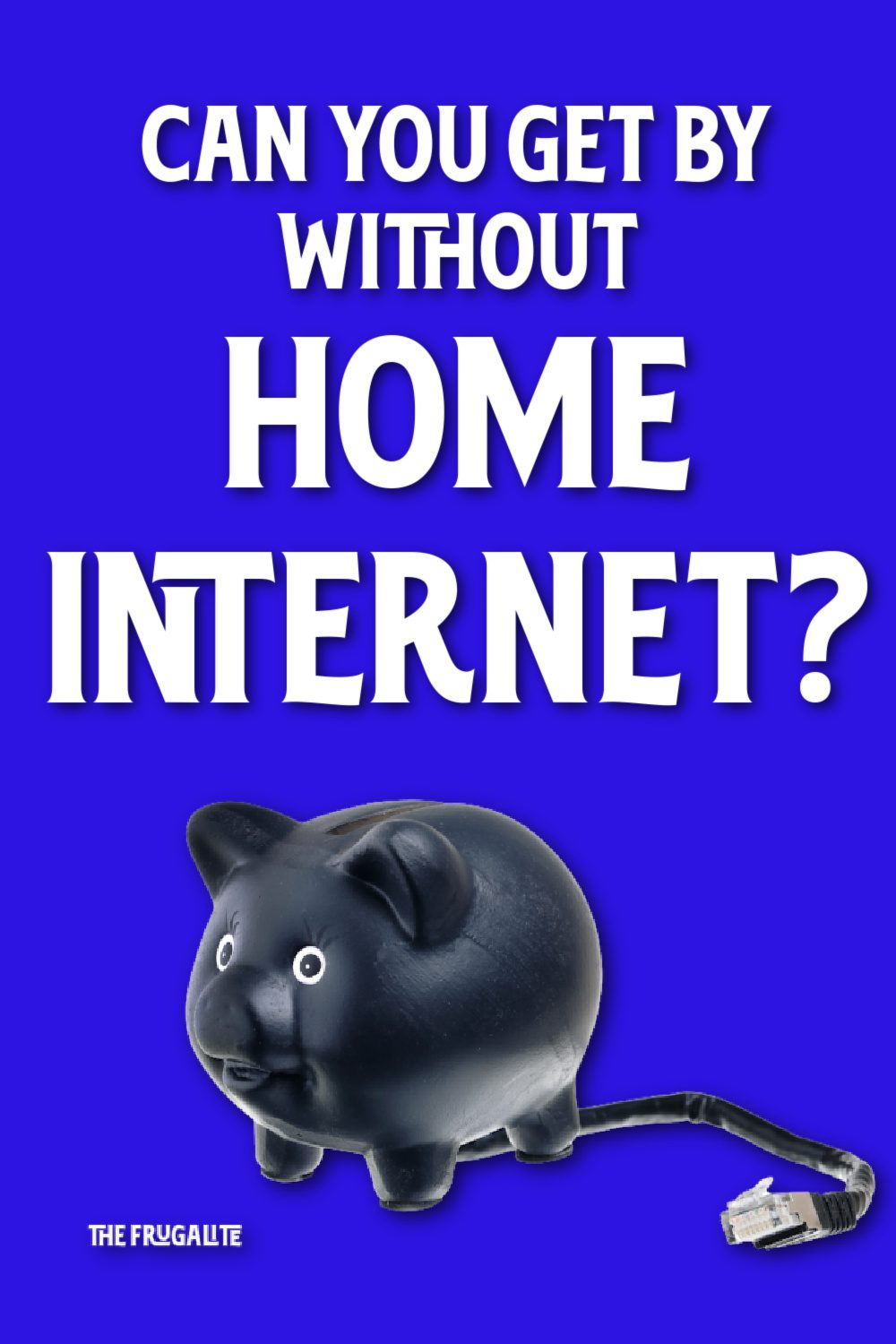 Can You Get By Without Home Internet?
